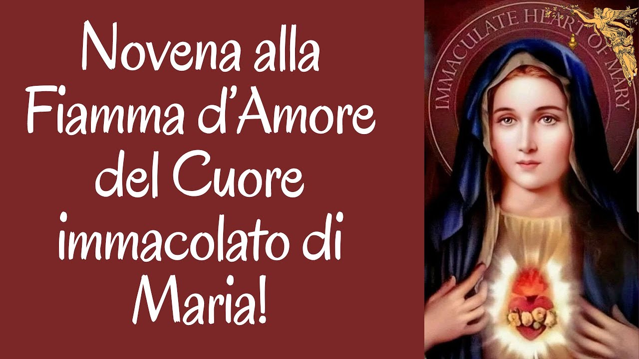 🔴Novena Fiamma D'amore al cuore Immacolato di Maria 🙏🙏🙏💖 - YouTube