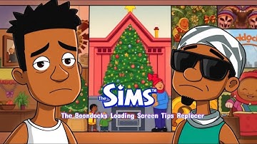 The Boondocks Loading Screen Tips Replacer For Sims 4