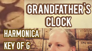 Grandfather's Clock- Harmonica (+Tabs)