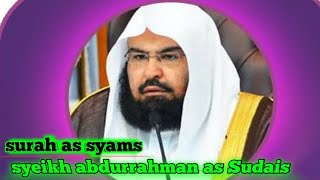 Surah asy syams sudais