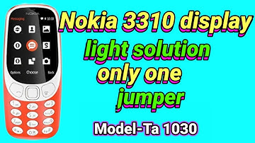 Nokia 3310(Ta-1030) display light solution/Display repairing/Jumper solution.