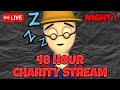 🔴48 HOUR CHARITY STREAM🔴