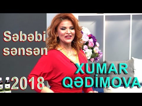 Xumar Qədimova - Səbəbi sənsən (2018)