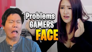 Problems All Gamers Face in Life #Girls ( Reactions )