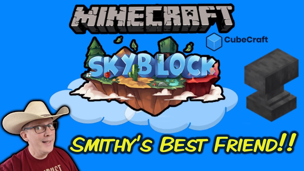 CubeCraft SkyBlock Smithys Best Friend