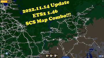 [2022.11.14 Updated] ETS2 1 46 SCS Map Combo | with ROEX RusMap SRmap VolgaMap SibirMap2 TGS AZGE