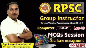 Rpsc group Instructor Classes | Computer ( Unit - 05 ) | DBMS  Lect -13 | rpsc group instructor