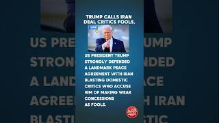 Trump Blasts Critics as "FOOLS" Over Historic Iran Deal! 🤬 #news #shorts