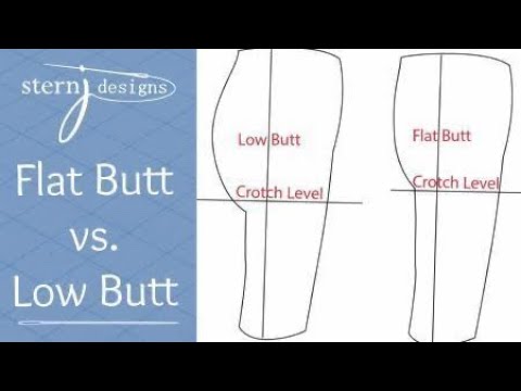 Pants Fitting:  Flat Butt vs Low Butt