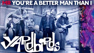 The Yardbirds - Mr, You&#39;re Better Man Than I [Versión Completa Subtitulada/Subtitled Full Version]