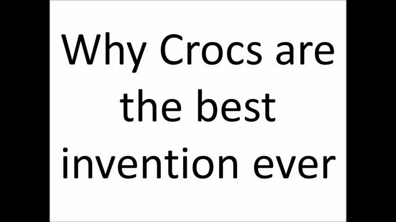 why crocs are the best