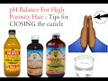 Tips On Caring For High Porosity Hair (Pt. 3) pH balance & Easy Methods For Closing The Hair Cuticle