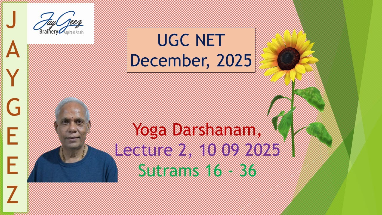 UGC NET, Dec 2025,Yoga Darshanam, L2, 10 09 2025