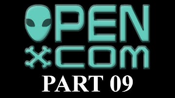Open XCOM Part 09