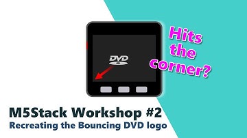 [M5Stack Workshop #2] Recreating the bouncing DVD logo