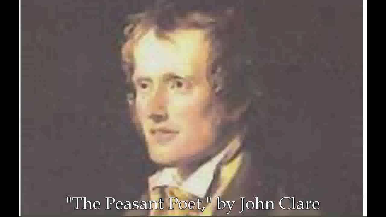 "The Peasant Poet," by John Clare YouTube