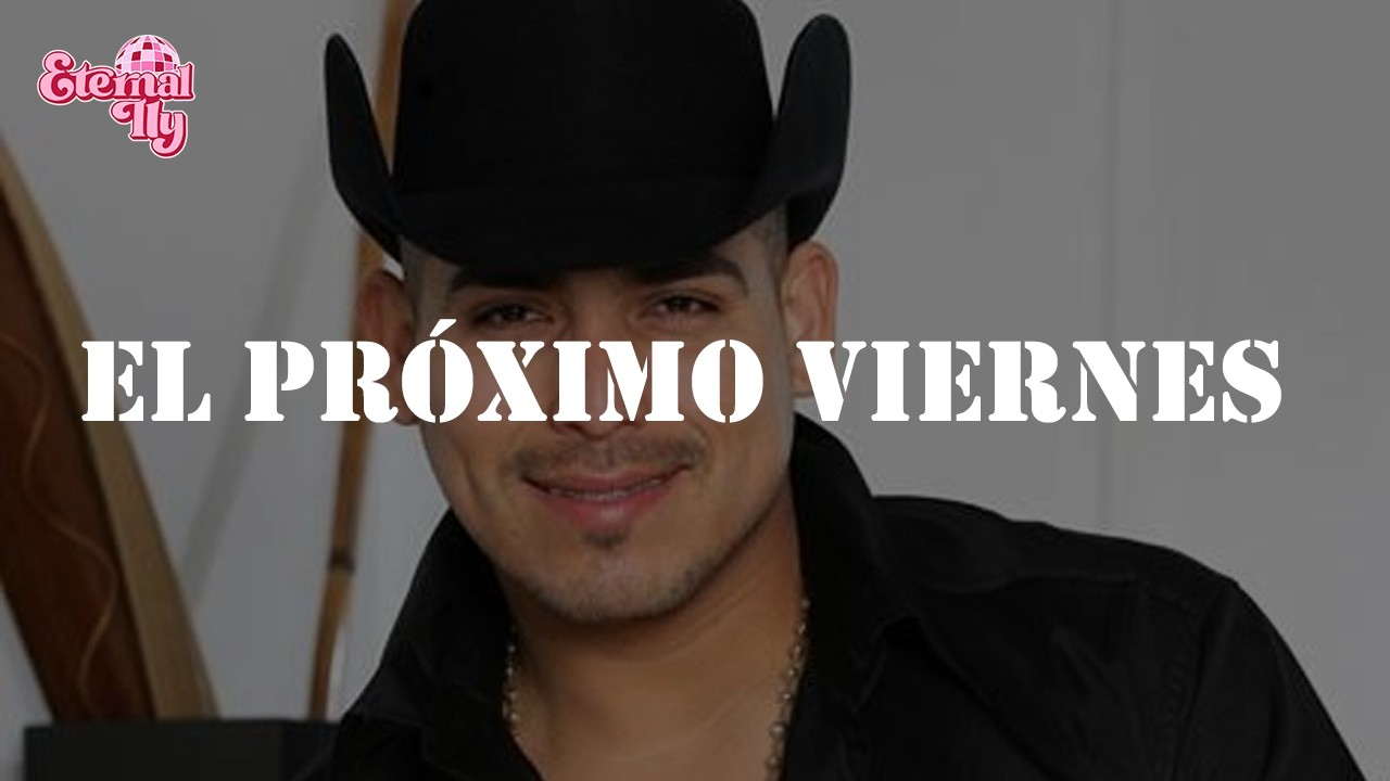 Espinoza Paz - El Próximo Viernes (Letra)