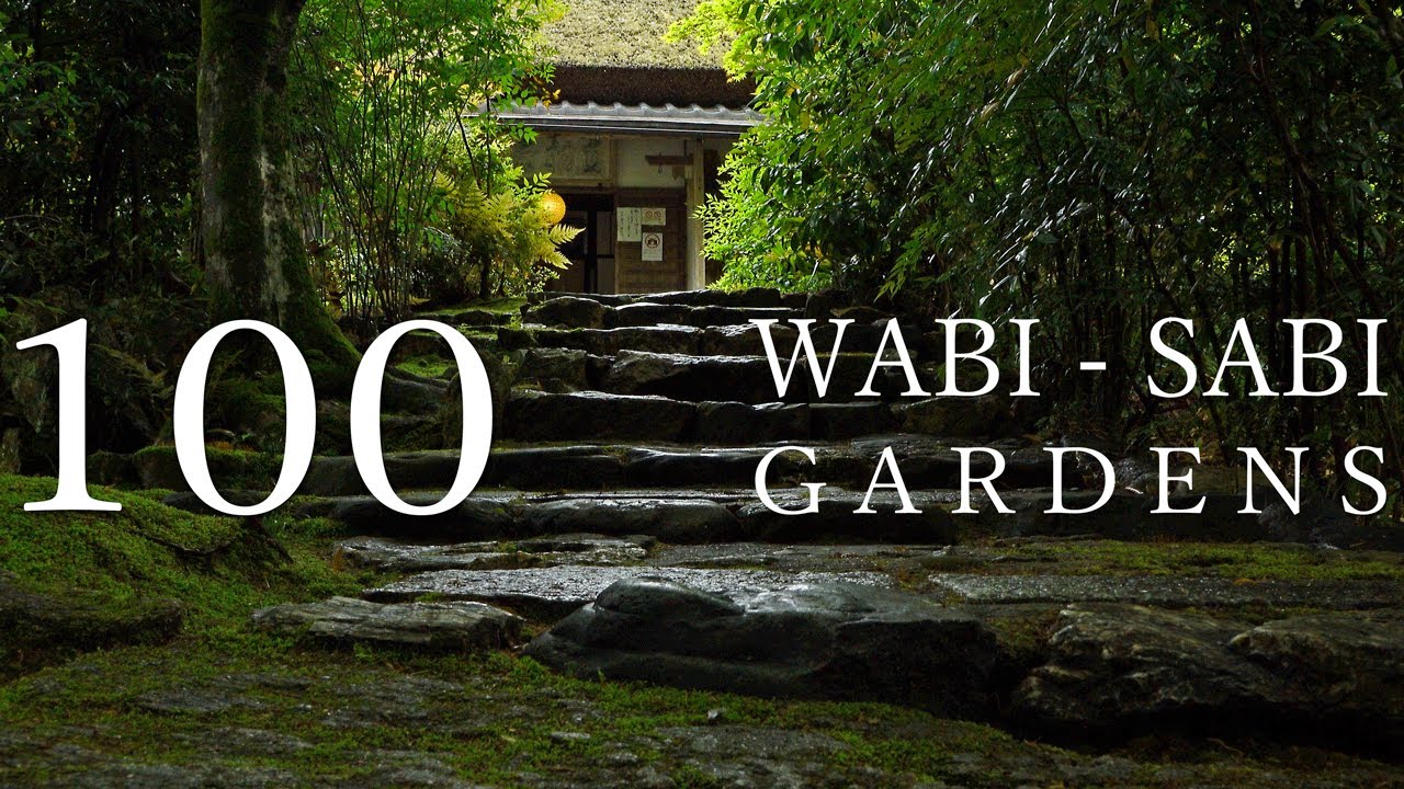 WABI - SABI 100 Gardens　侘寂・100の日本庭園