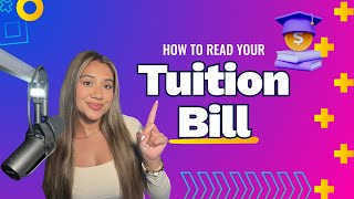 How to Read Your College Bill! Don't Miss Fees
