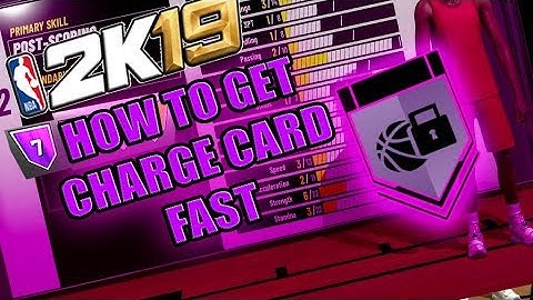 HOW TO GET CHARGE CARD BADGE FAST  - NBA 2K19