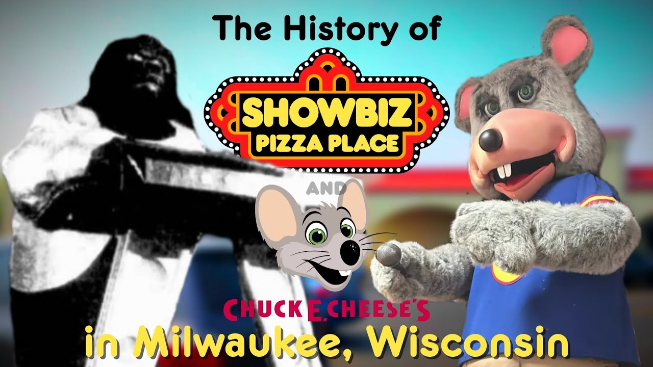 The History of Showbiz Pizza & Chuck E. Cheese in Milwaukee, Wisconsin