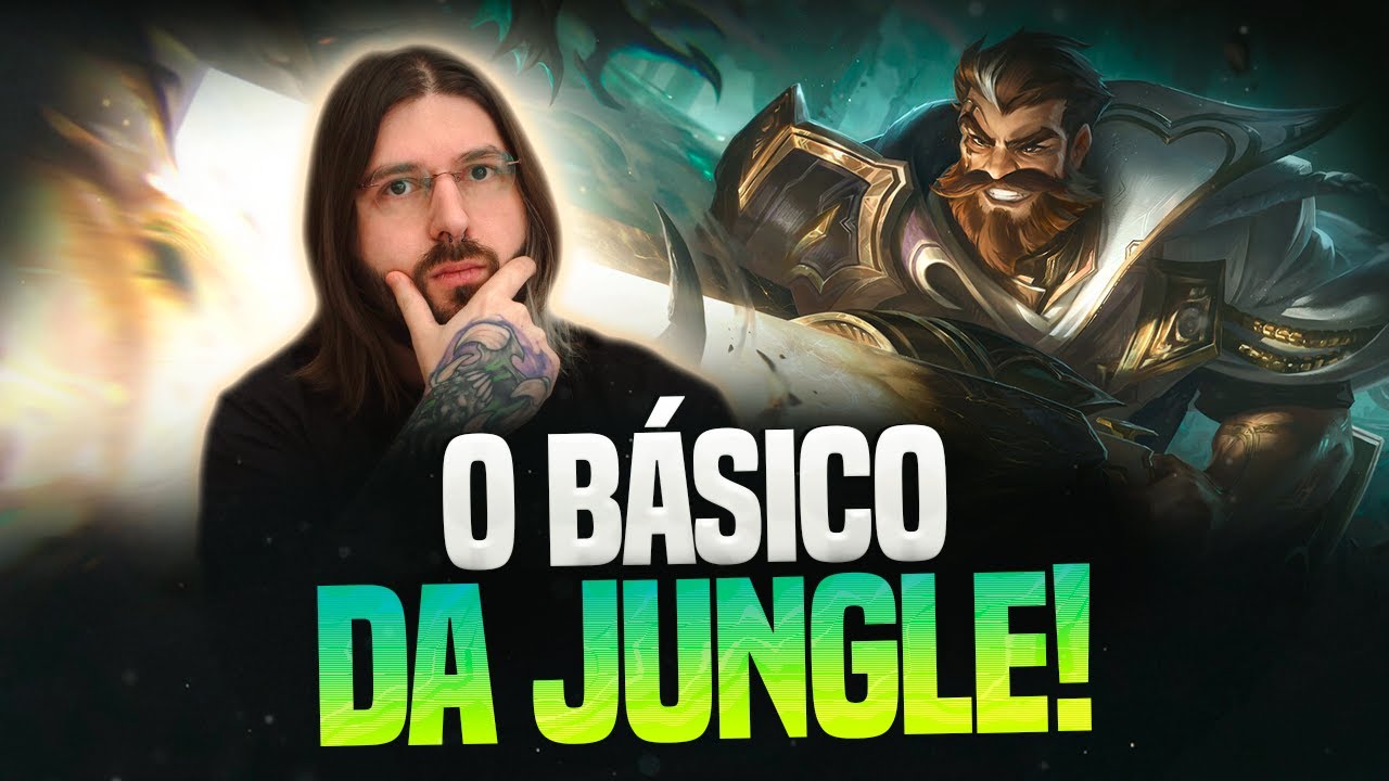 O BÁSICO DA JUNGLE! LEAGUE OF LEGENDS!