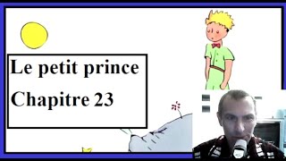Chapitre 23: Le petit prince - Маленький принц - французская сказка
