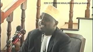 028 2 OTHMAN MAALIM maisha ya duniani