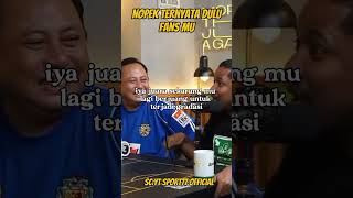 ternyata nopek dulu fans MU(podcastsport77)#podcast