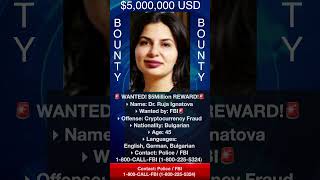 WANTED! FUGITIVE!🚨RUJA IGNATOVA - Financial Fraud!🚨Police Need Your Help! #shorts