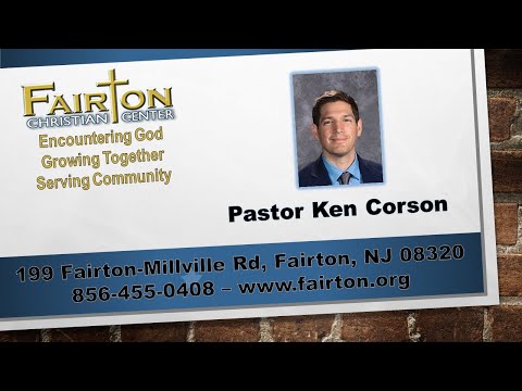 01-01-23 - A Consistent Prayer Life - Pastor Ken Corson - Fairton Christian Center
