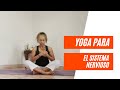 Yoga para el sistema nervioso