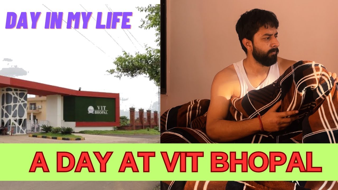 A Day in my Life at VIT Bhopal | life of a Cyber Security - YouTube