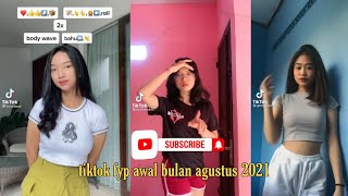 kumpulan tiktok fyp awal bulan agustus 2021