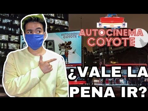 ASI ES IR AL CINE DURANTE LA PANDEMIA//Autocinema Coyote ¿Vale la pena?