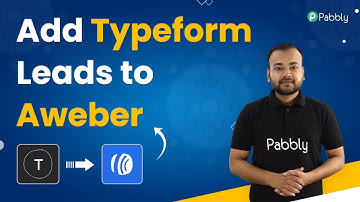 Add Typeform Leads to Aweber - Typeform Aweber Integration