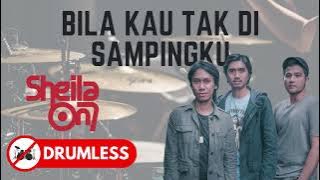Download lagu Bila Kau Tak Di Samping Ku - Sheila On 7 (NO DRUM/DRUMLESS) untuk Cover Drum