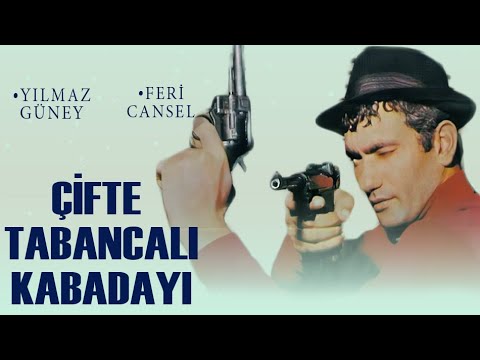 Çifte Tabancalı Kabadayı Türk Filmi | FULL | YILMAZ GÜNEY | FERİ CANSEL