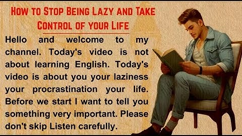 How to Stop Being Lazy and Take Control of your Life | Improve Your English | Graded Reader ✅