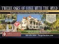 Twelve Oaks - "Gone With The Wind" for Sale by Special Auction July 25th