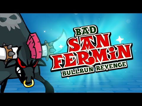 Bad San Fermin Bullrun Revenge