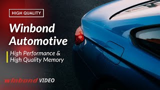 Winbond Memory for Automotive Solutions