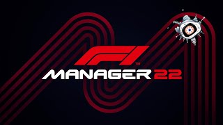 08 - Spreadsheet Management Time! - F1 Manager 22 [1st October 2022]