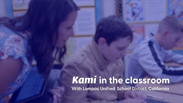 Kami in the classroom | Lompoc Unified School District, California