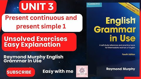 Unit 3 ll Raymond Murphy