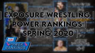 Exposure Wrestling | Official Power Rankings | Spring 2020