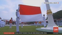 Full - Pengibaran Bendera Sang Saka Merah Putih di Istana Merdeka  - Durasi: 21.15. 