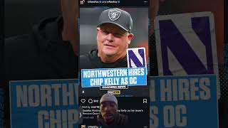 Northwestern HIRES Chip Kelly as OC