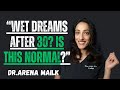 &ldquo;Wet Dreams After 30 Is This Normal&rdquo;