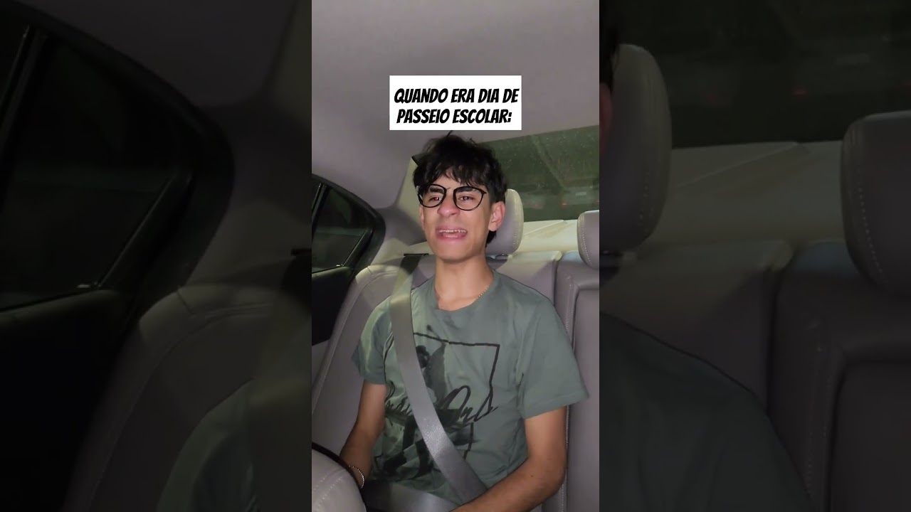 QUANDO ERA DIA DE PASSEIO ESCOLAR